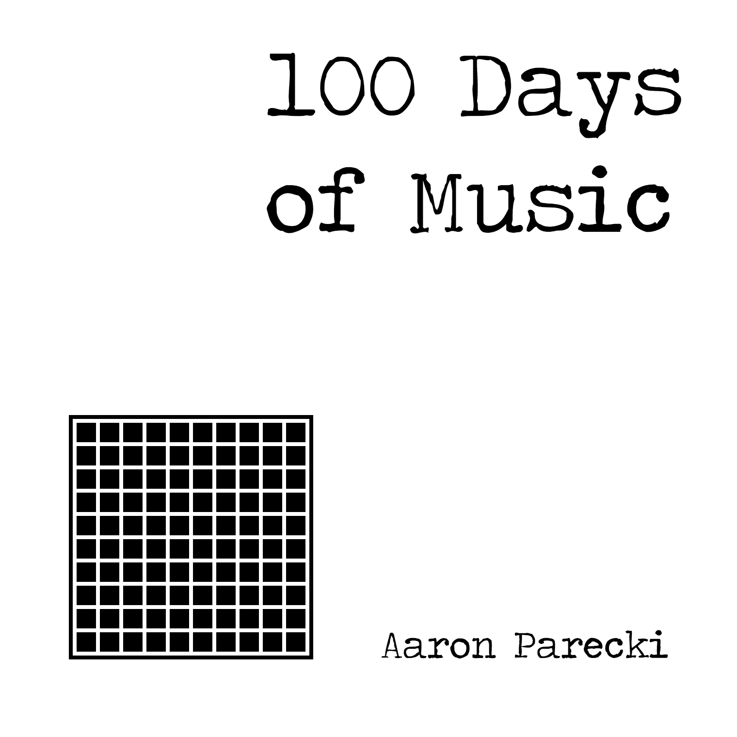 100 Days of Music by Aaron Parecki